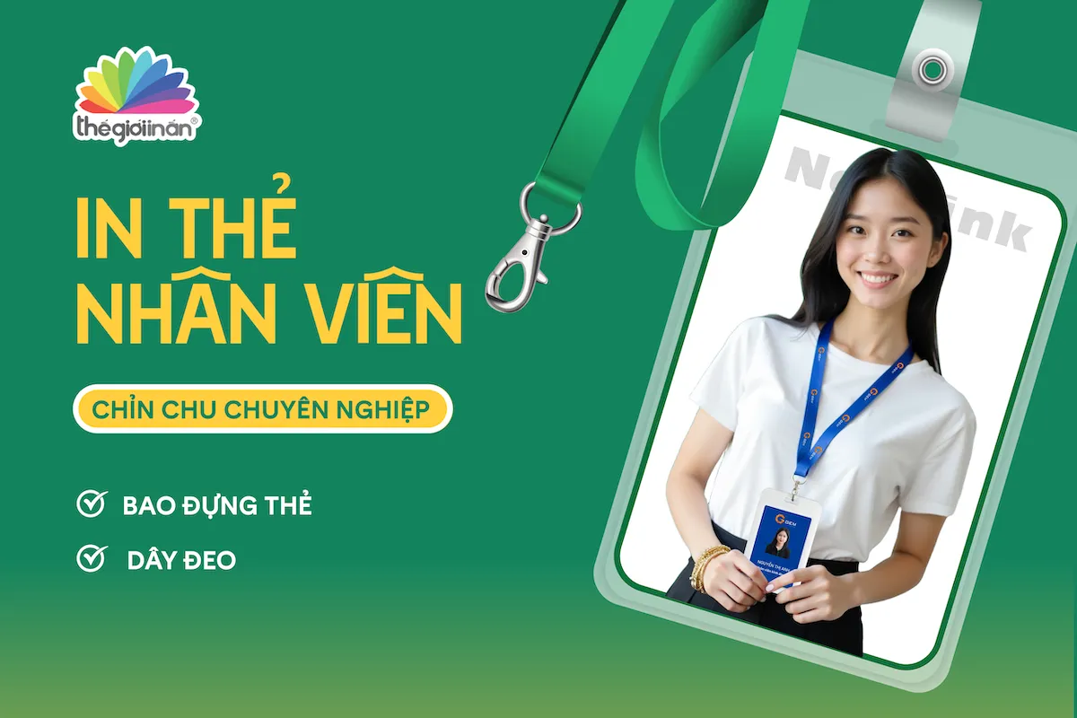 In thẻ nhân viên kèm bao đựng và dây đeo chuyên nghiệp tại Thế Giới In Ấn